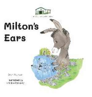 Milton's Ears de Erich Worster