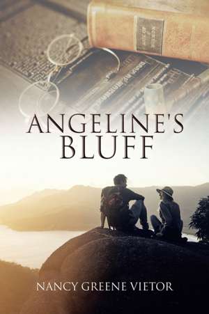 Angeline's Bluff de Nancy Greene Vietor