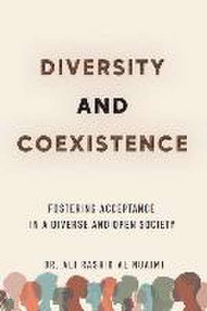 Diversity and Coexistence: Fostering Acceptance in a Diverse and Open Society de Ali Rashid Al Nuaimi