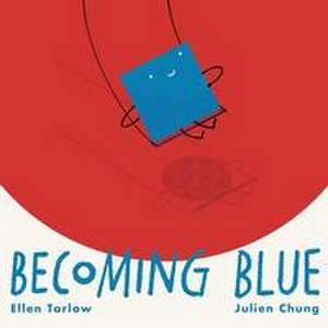 Becoming Blue de Ellen Tarlow