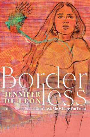 Borderless de Jennifer De Leon