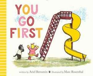 You Go First de Ariel Bernstein