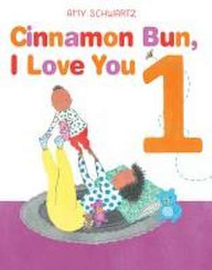 Cinnamon Bun, I Love You 1 de Amy Schwartz