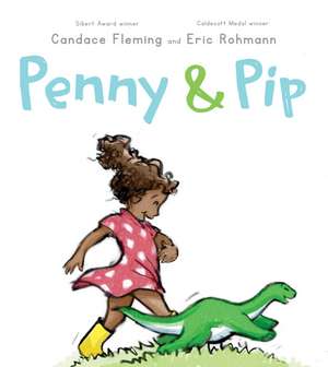 Penny & Pip de Candace Fleming