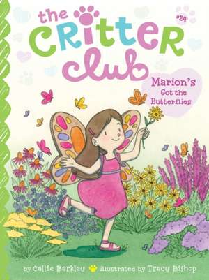 Marion's Got the Butterflies de Callie Barkley