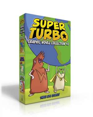 Super Turbo Graphic Novel Collection #2 (Boxed Set): Super Turbo Protects the World; Super Turbo and the Fire-Breathing Dragon; Super Turbo vs. Wonder de Edgar Powers