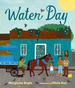 Water Day de Margarita Engle