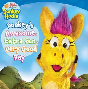 Donkey's Awesome, Extra Fun, Very Good Day! de Patty Michaels