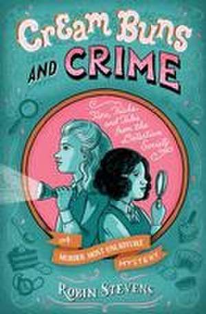 Cream Buns and Crime de Robin Stevens