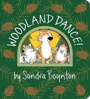 Woodland Dance! de Sandra Boynton