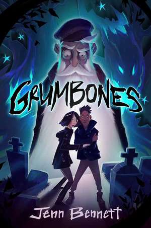 Grumbones de Jenn Bennett