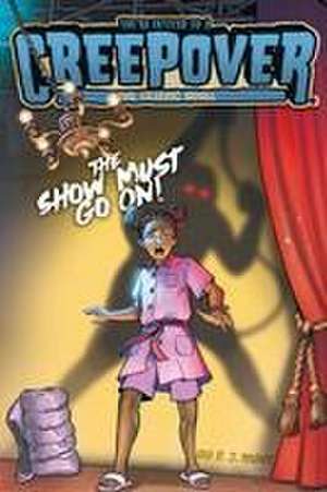 The Show Must Go On! the Graphic Novel de P J Night