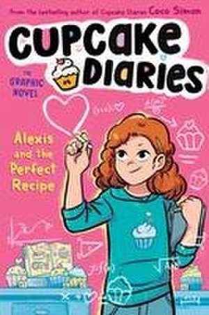 Alexis and the Perfect Recipe the Graphic Novel de Coco Simon