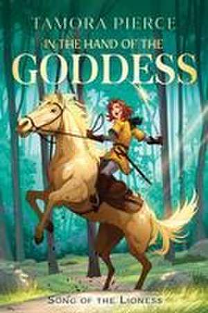 In the Hand of the Goddess de Tamora Pierce