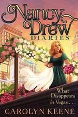 What Disappears in Vegas . . . de Carolyn Keene