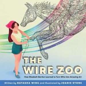 The Wire Zoo de Natasha Wing