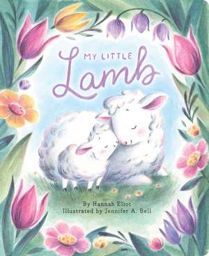 My Little Lamb de Hannah Eliot