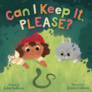 Can I Keep It, Please? de John Sullivan