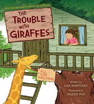 The Trouble with Giraffes de Lisa Mantchev