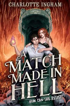 A Match Made in Hell de Charlotte Ingham