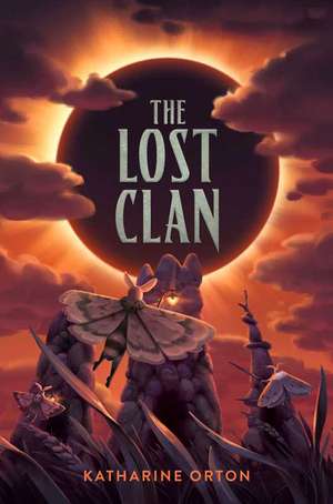 The Lost Clan de Katharine Orton