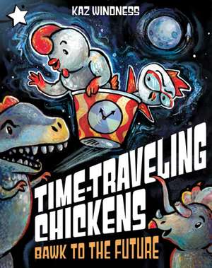 Bawk to the Future de Kaz Windness