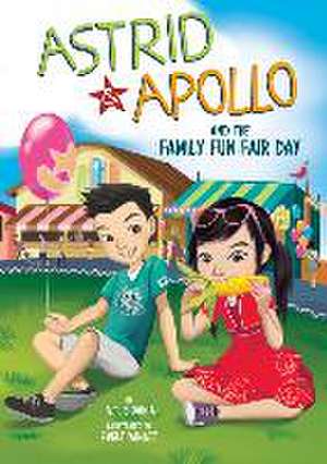 Astrid and Apollo and the Family Fun Fair Day de V. T. Bidania