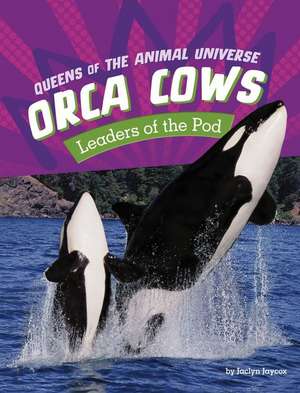 Orca Cows de Jaclyn Jaycox