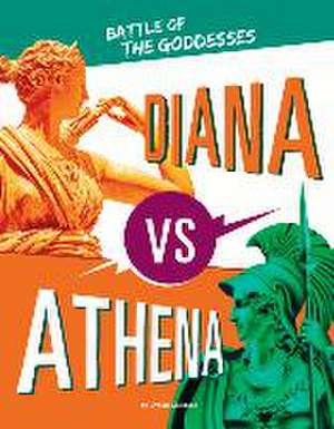 Diana vs. Athena de Lydia Lukidis