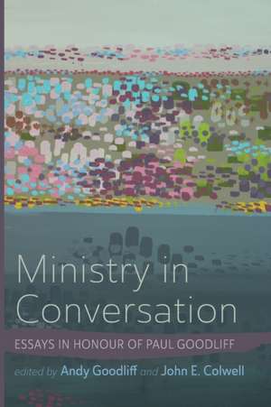 Ministry in Conversation de John E. Colwell