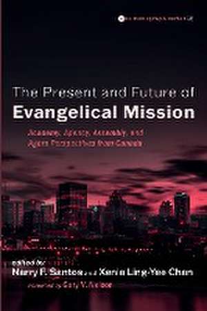 The Past, Present, and Future of Evangelical Mission de Narry F. Santos