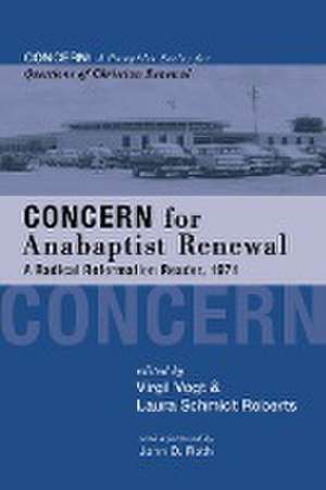 Concern for Anabaptist Renewal de Laura Schmidt Roberts