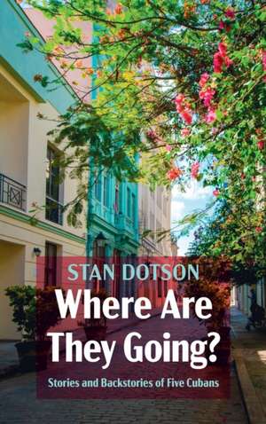 Where Are They Going? de Stan Dotson