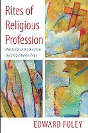 Rites of Religious Profession de Edward Foley