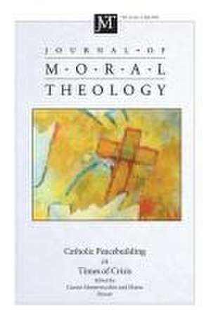 Journal of Moral Theology, Volume 12, Issue 2 de Caesar Montevecchio