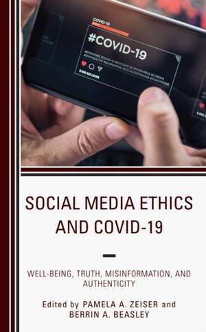 Social Media Ethics and COVID-19 de Berrin A. Beasley