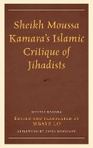 Sheikh Moussa Kamara's Islamic Critique of Jihadists de Moussa Kamara