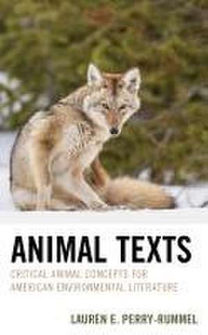 Animal Texts de Lauren E. Perry-Rummel