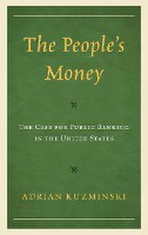 The People's Money de Adrian Kuzminski