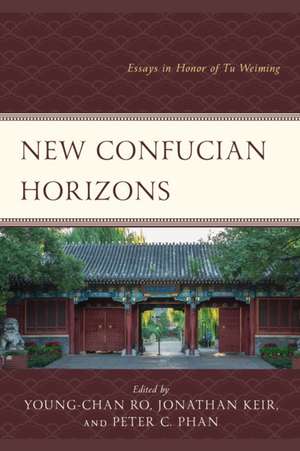 New Confucian Horizons de Jonathan Keir