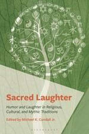 Sacred Laughter de Michael K Cundall Jr