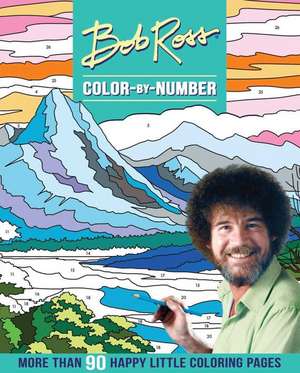 Bob Ross Color-By-Number de Editors of Thunder Bay Press