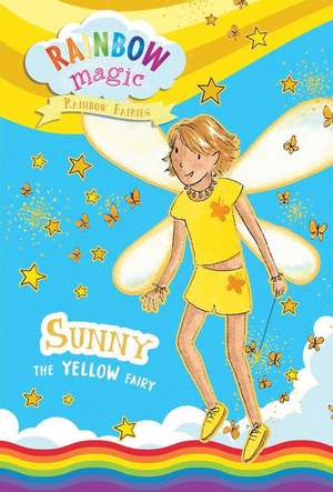 Rainbow Magic Rainbow Fairies Book #3: Sunny the Yellow Fairy de Daisy Meadows