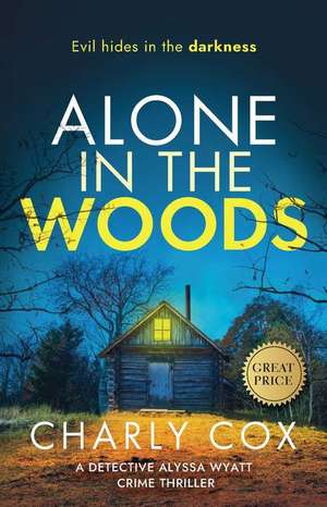 Alone in the Woods de Charly Cox