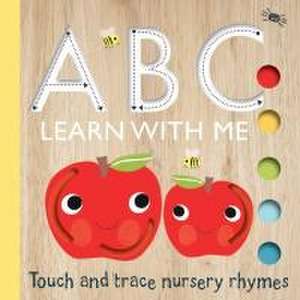 Touch and Trace: ABC Learn with Me! de Editors of Silver Dolphin Books