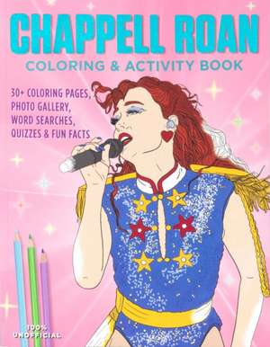 Chappell Roan Coloring & Activity Book de Editors Of Thunder Bay Press