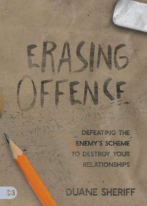 Erasing Offense de Duane Sheriff