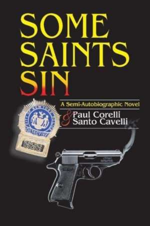 Some Saints Sin de Paul Corelli