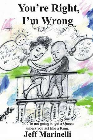 You're Right, I'm Wrong de Jeff Marinelli