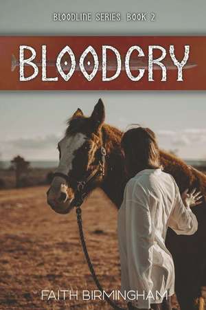 Bloodcry: Volume 2 de Faith Birmingham